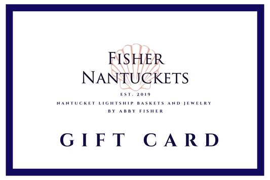 Fisher Nantuckets Gift Card